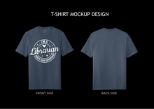 Load image into Gallery viewer, Librarian a Superpower T-Shirt

