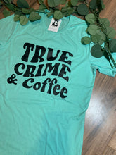 Load image into Gallery viewer, True Crime and Coffee
