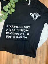 Load image into Gallery viewer, A nadie le voy a dar Gusto &amp; cow
