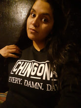 Load image into Gallery viewer, Chingona Every Damn Day
