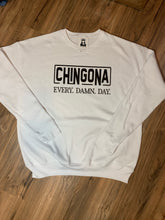 Load image into Gallery viewer, Chingona Every Damn Day
