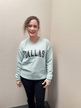 Load image into Gallery viewer, Dallas Sweatshirt
